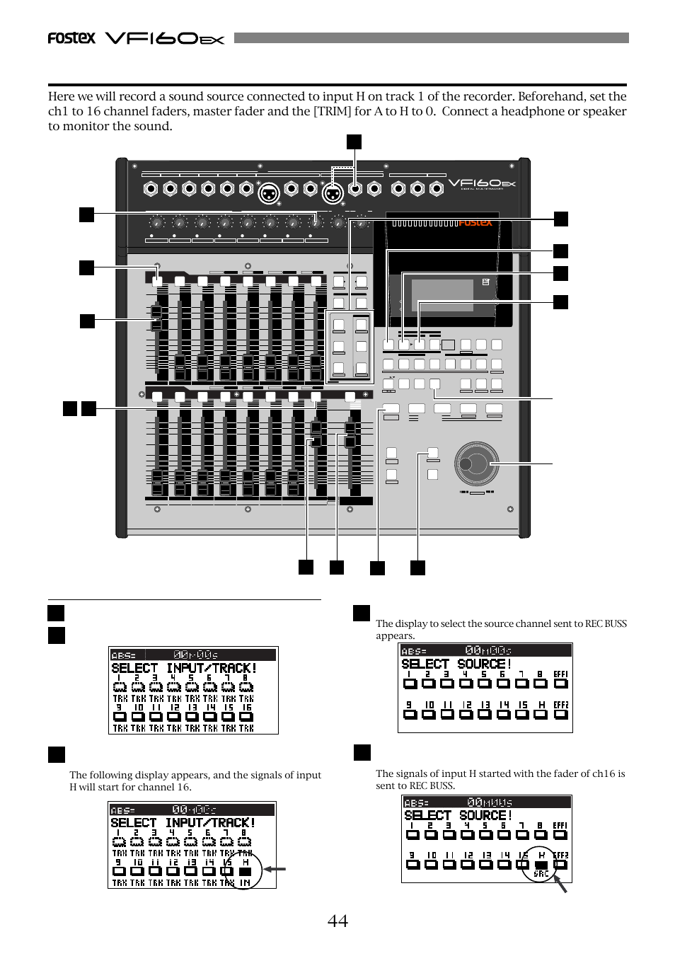 Recording the h input signal to track 1, Preparing to record, Press the [buss-source] key (green: flashing) | Optical | Fostex VF160EX User Manual | Page 44 / 158