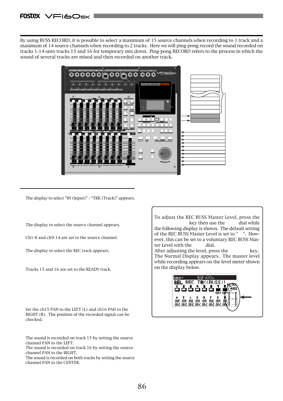 86 ping-pong record, Preparations to record, Tips: how to adjust the rec buss master level | Press the [input sel] key (orange: flashing), Press the [ch status/ch sel] key of ch1-ch14, Press the [buss-rec trk] key (red: flashing), Scene seq. time base, Direct rcl, Optical, The display to select the source channel appears | Fostex VF160EX User Manual | Page 86 / 158
