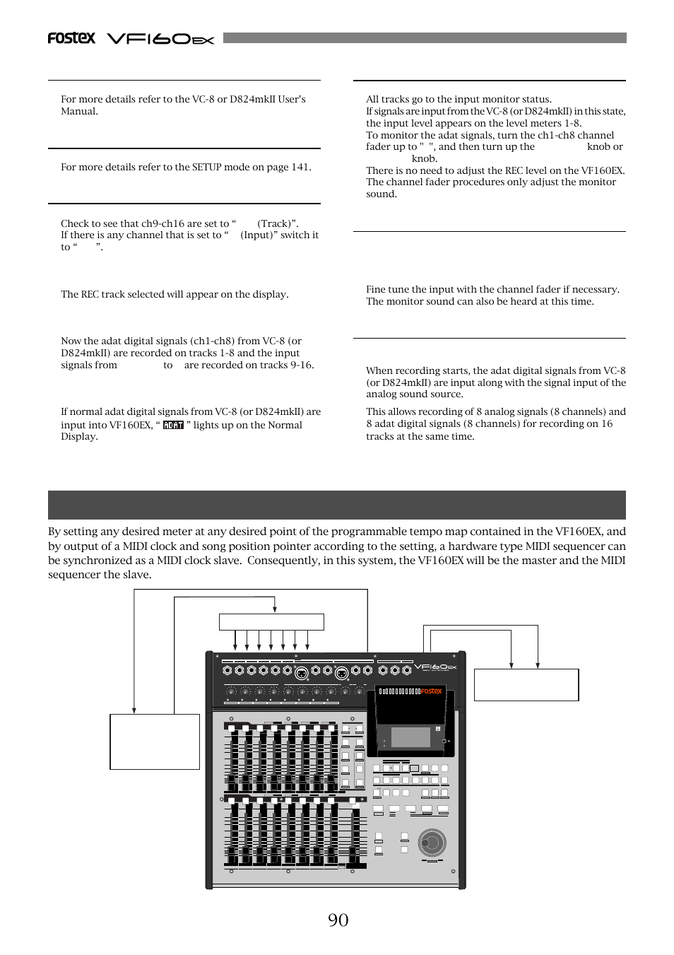 Midi clock sync system, Check adat signal and adjust monitor, Setting the analog input signal setting | Starting to record, Setting the vc-8 or d824mkii, Setting "digital in" on the vf160ex, Rec track and master fader settings, Press the [record] key, Press the [input sel] key, Access phantom cd play optical | Fostex VF160EX User Manual | Page 90 / 158