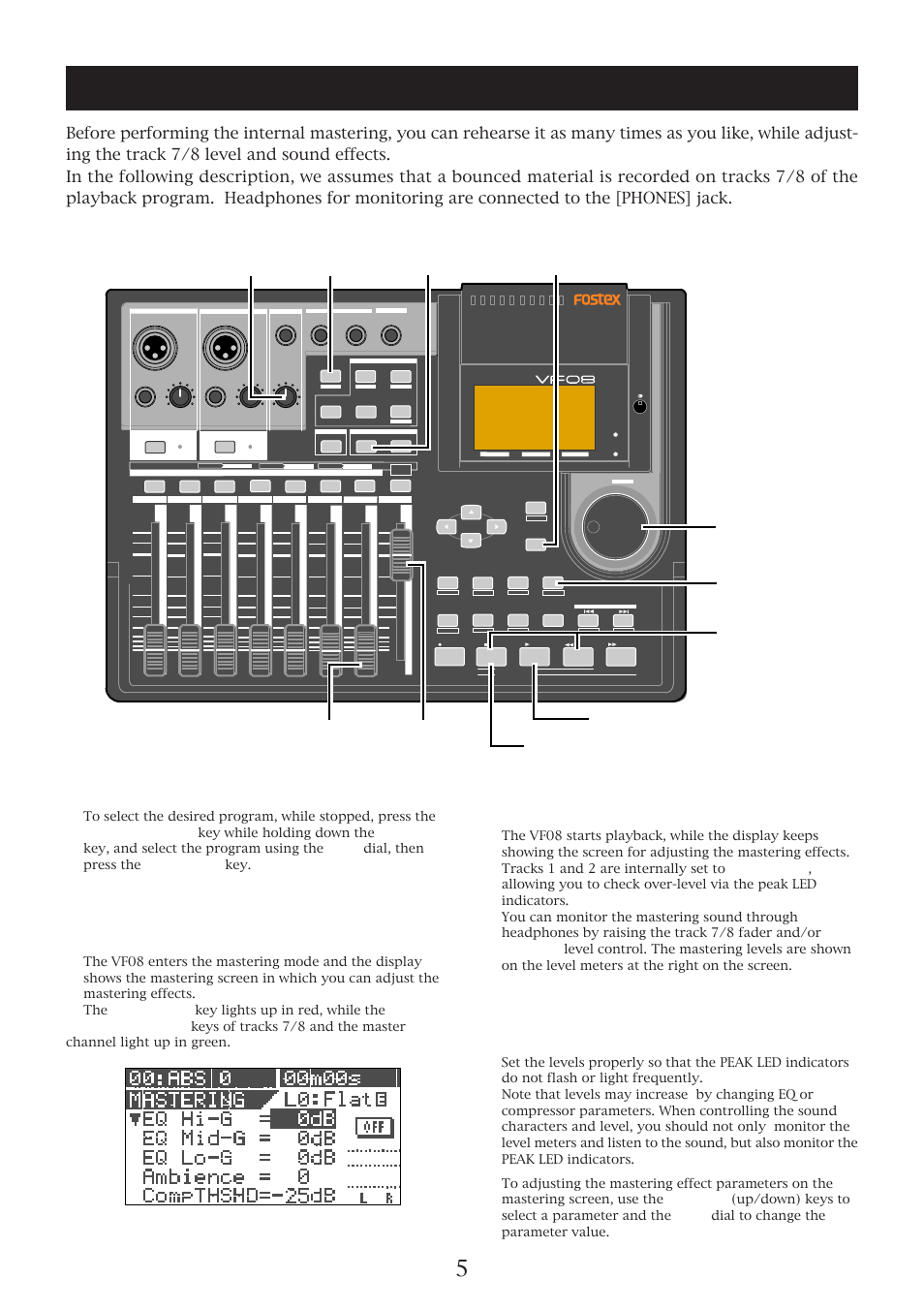 Rehearsing internal mastering, Select the desired program for mastering, Track edit | Mastering, Enter/yes, Shift, Play, 7/8 fader, Master fader] [phones, Stop | Fostex VF08 User Manual | Page 5 / 20