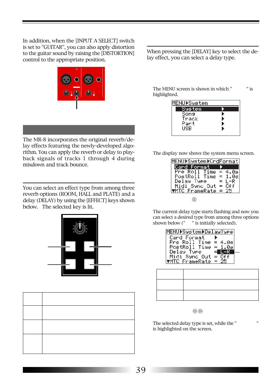 Selecting an effect type, Details of each effect type, Selecting a delay type | Using the reverb or delay, Mr-8 owner’s manual, Room hall plate delay, Hall delay room plate l-r mono diff, 5) press the [menu] key to quit the menu mode | Fostex MR-8 User Manual | Page 39 / 102