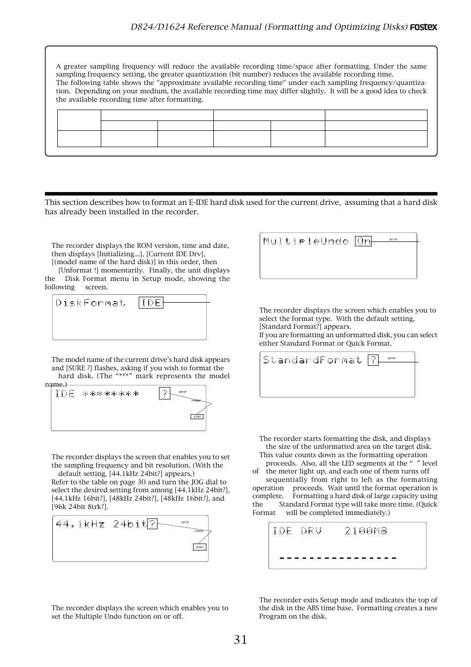 Formatting a brand new hard disk, Turn on the power to the recorder, Press the execute/yes key | Fostex D1624 User Manual | Page 31 / 136