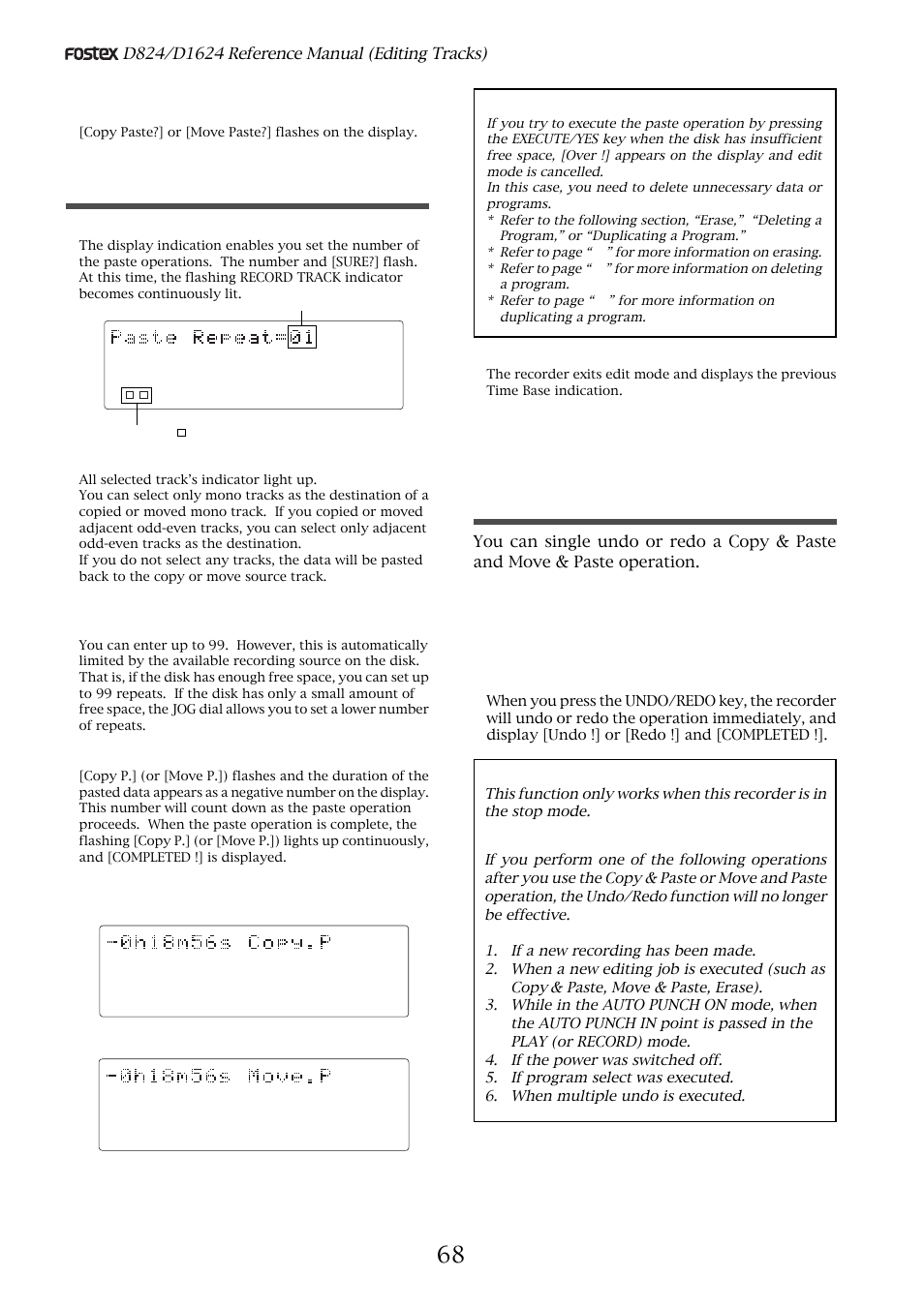 Executing paste, Single undo/redo paste, Press the execute/yes key again | Select a destination track to paste data, Press the execute/yes key, Press the exit/no key or the stop button, For more information on erasing. * refer to page, For more information on duplicating a program | Fostex D1624 User Manual | Page 68 / 136