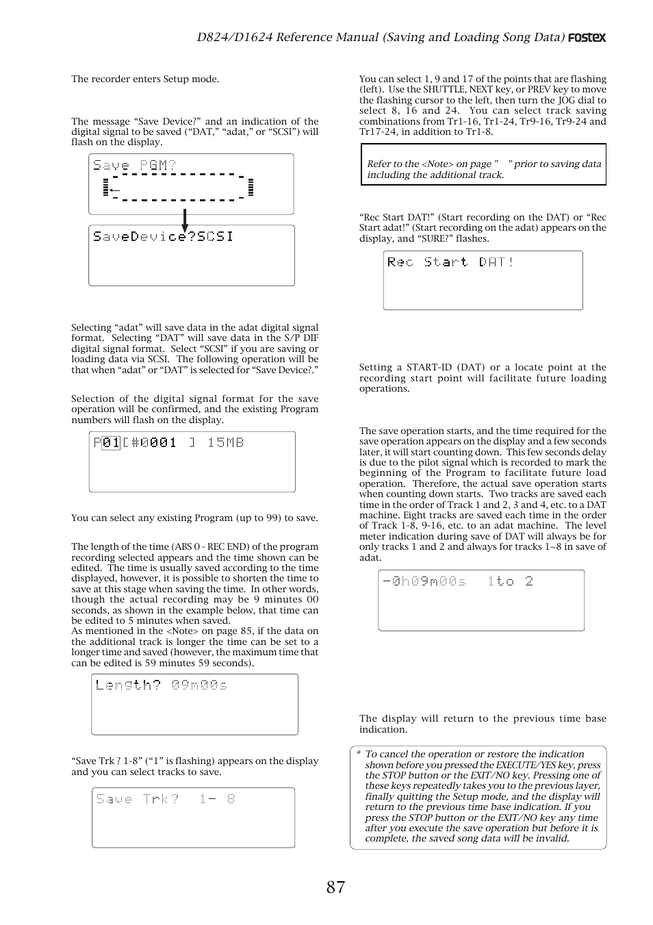 Press the setup key, Press the execute/yes key, Rotate the jog dial to select a program to save | Press the execute/yes key again, Select the desired track range using the jog dial, The recorder enters setup mode | Fostex D1624 User Manual | Page 87 / 136