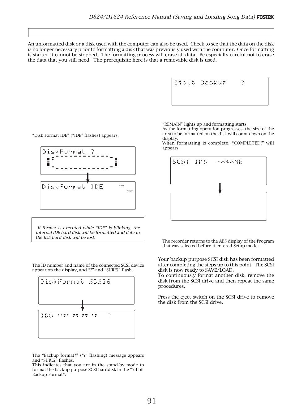 Formatting a scsi disk, Press the execute/yes key, Caution | Disk format ide” (“ide” flashes) appears | Fostex D1624 User Manual | Page 91 / 136