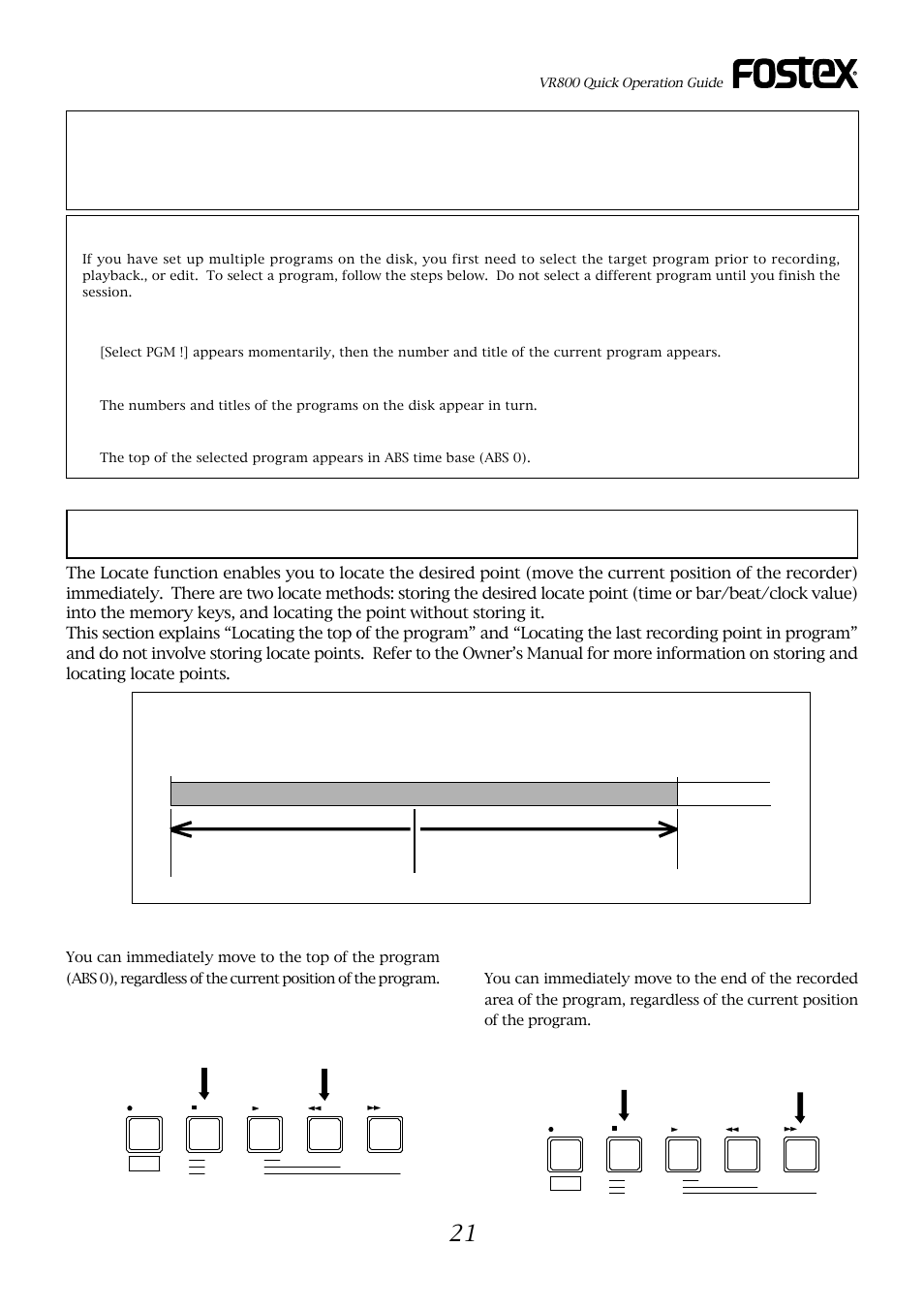 Basic locate function, Locating the top of the program, Turn the jog dial clockwise or counter-clockwise | Fostex VR800 User Manual | Page 21 / 24