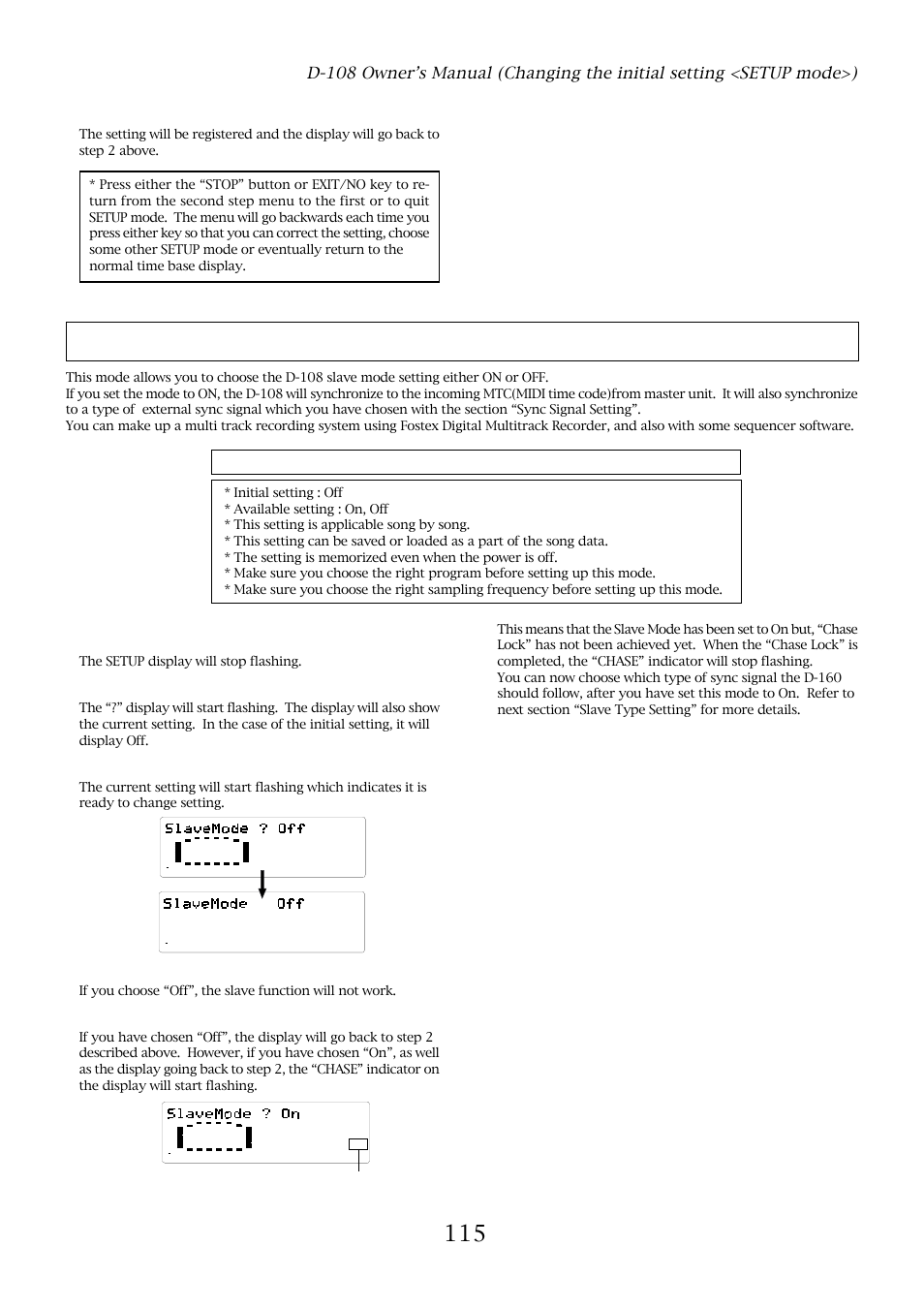 Slave mode setting ("slave mode? "), Press the execute/yes key once again, With the jog dial, choose “slave mode | Press the execute/yes key, With the jog dial, choose either “on” or “off, The setup display will stop flashing | Fostex D-108 User Manual | Page 115 / 141