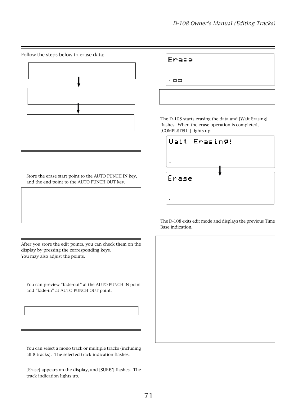 Storing the edit points, Executing erase, D-108 owner’s manual (editing tracks) | Press the execute/yes key again, Press the stop button or the exit/no key, Trim the edit point while previewing, Press the erase key, Follow the steps below to erase data | Fostex D-108 User Manual | Page 71 / 141