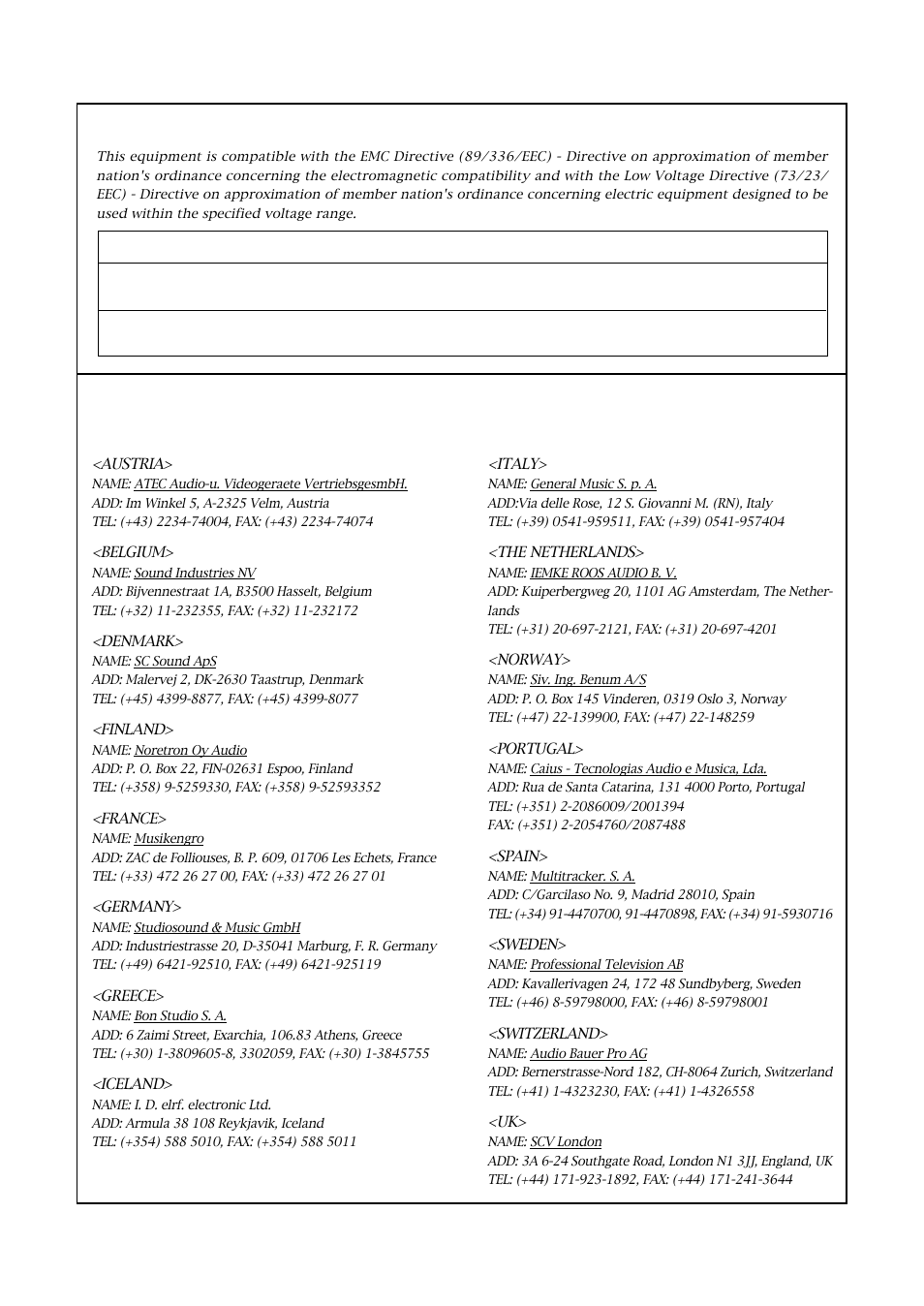 Declaration of ec directive, Fostex distributors list in europe, The affect of immunity on this equipment | Fostex X-12 User Manual | Page 20 / 20