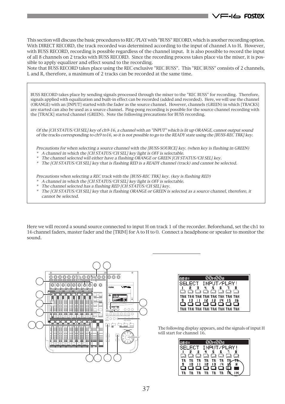 Instructions for recording with buss record, Recording the h input signal to track 1, Channel selection | Description of buss record | Fostex VF-16 User Manual | Page 37 / 122