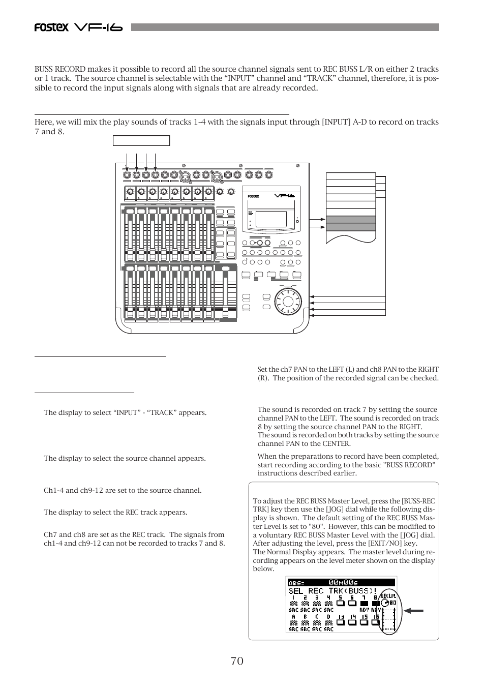 Applications of buss record, Record by mixing the input sound and play sound, Connecting the sound source | Preparations to record, How to adjust the rec buss master level, Auto punch, Optical, Press the [input sel] key (orange: flashing), Press the [buss-rec trk] key (red: flashing), Press the [ch status/ch sel] key of ch7 and ch8 | Fostex VF-16 User Manual | Page 70 / 122
