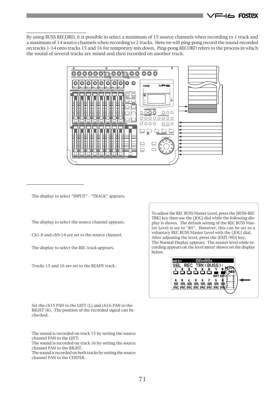 Ping-pong record, Preparations to record, How to adjust the rec buss master level | Auto punch, Optical, Press the [input sel] key (orange: flashing), Press the [ch status/ch sel] key of ch1-ch14, Press the [buss-rec trk] key (red: flashing), The display to select “input” - “track” appears, The display to select the source channel appears | Fostex VF-16 User Manual | Page 71 / 122
