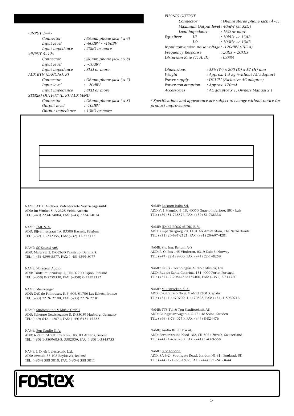Specifications, Declaration of ec directive, Inputs/outputs | General, The affect of immunity on this equipment | Fostex MN12 User Manual | Page 4 / 4