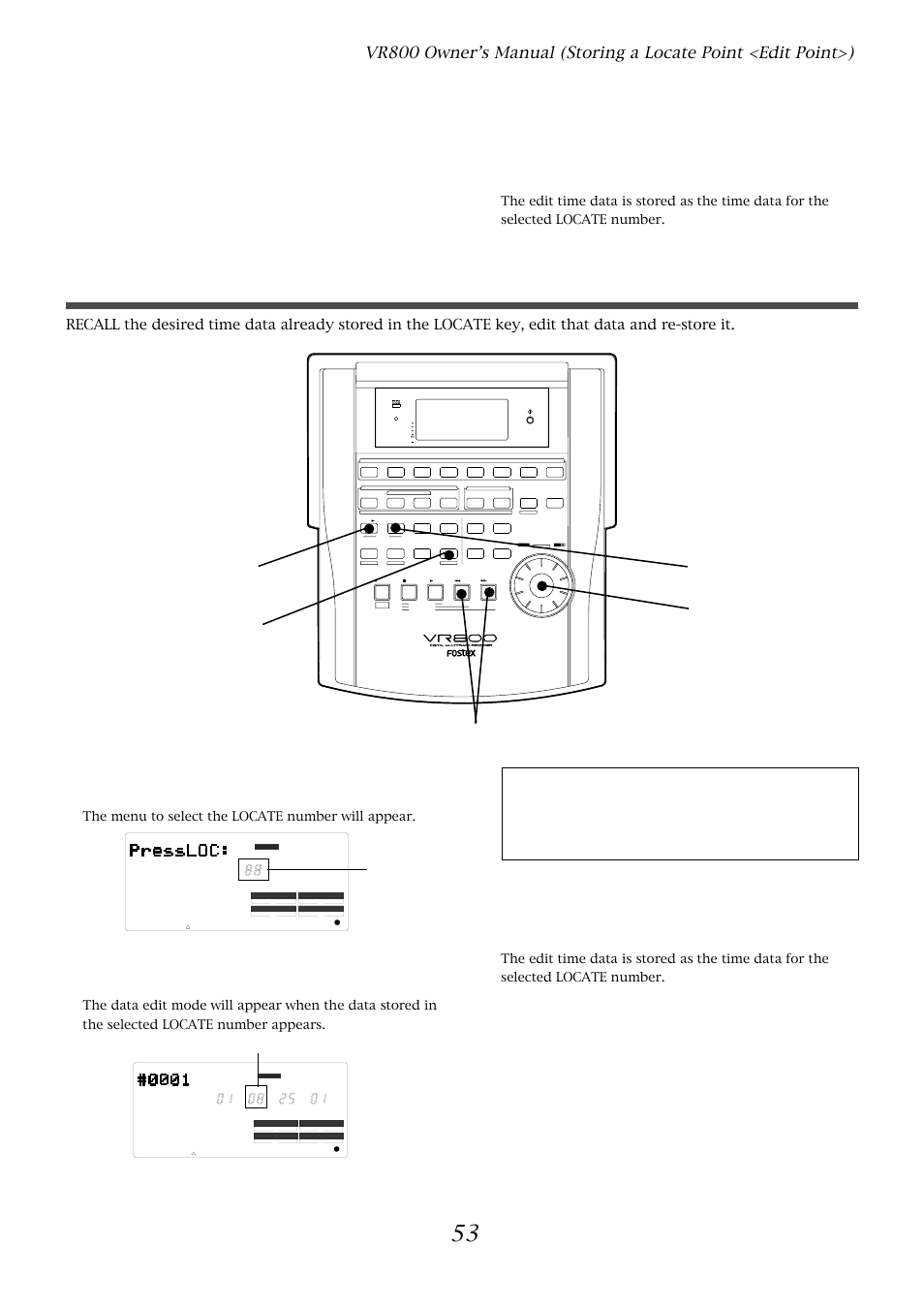 53 edit and re-store data that is already stored, Press the locate key, The store key lamp lights up.) | Optical, The menu to select the locate number will appear, Flashing | Fostex VR800 User Manual | Page 53 / 122