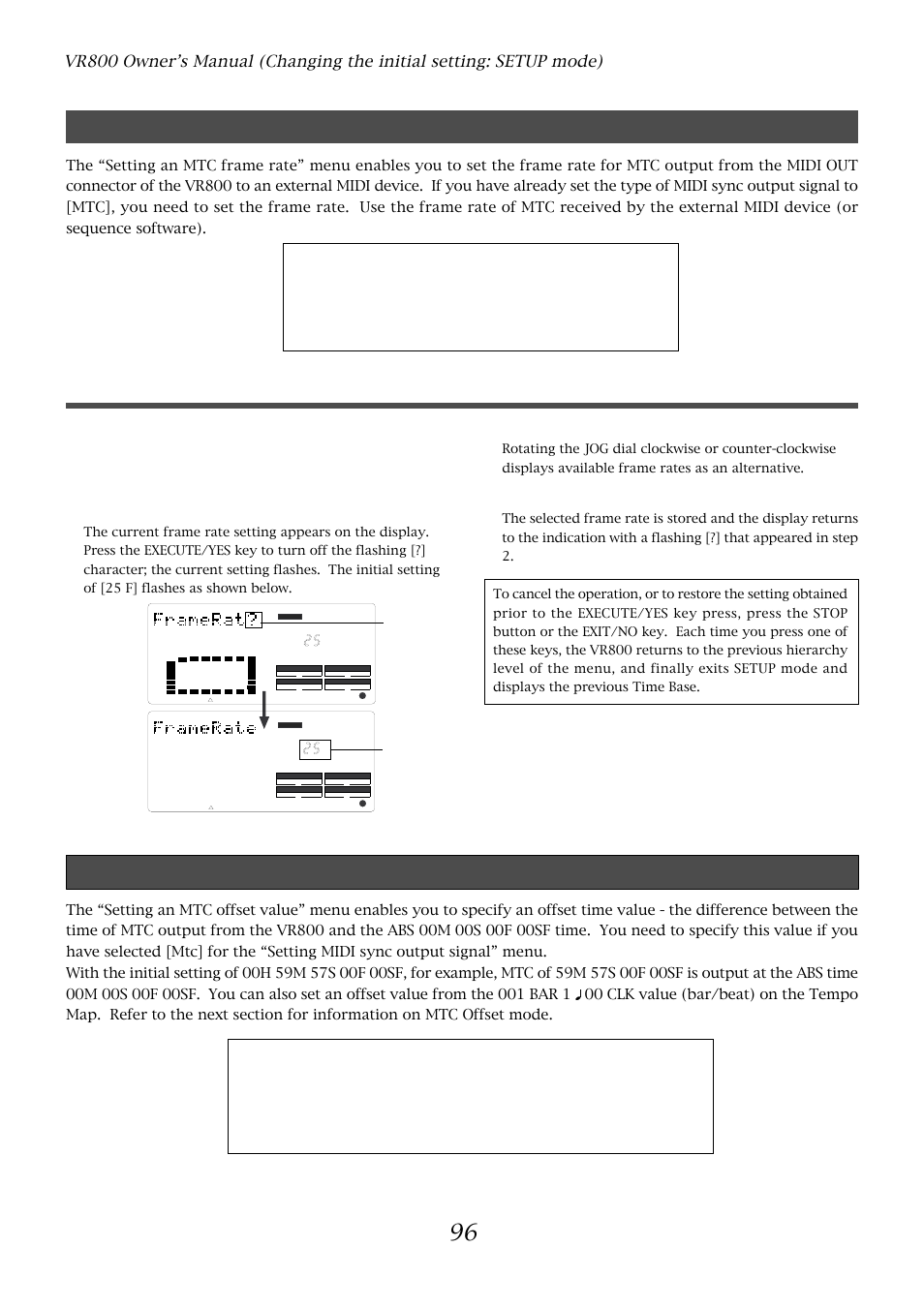 Setting an mtc frame rate (“frame rate ?” menu), Setting an mtc offset value (“mtc offset ?” menu), Setting an mtc frame rate | Turn the jog dial to enter the desired frame rate, Press the execute/yes key | Fostex VR800 User Manual | Page 96 / 122