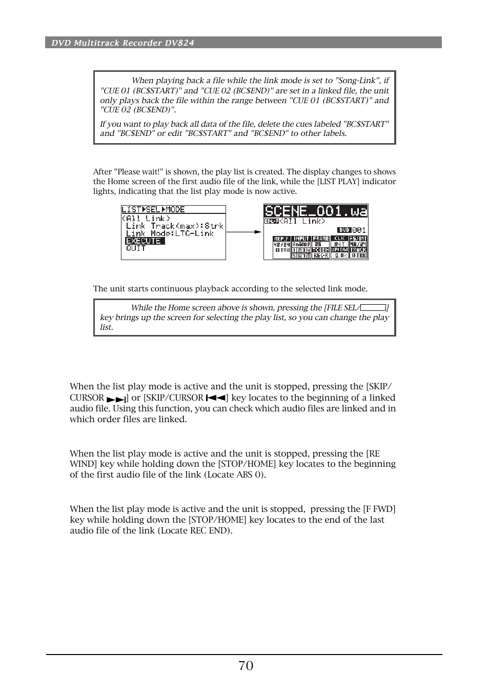 Viewing linked audio files, Locating to the beginning of the play list, Locating to the end of the play list | Fostex DV824 User Manual | Page 70 / 162