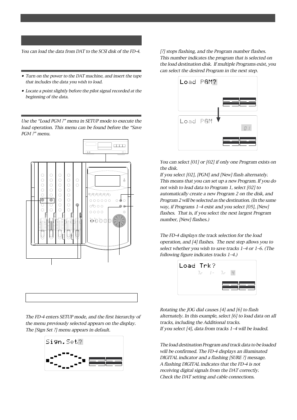 Loading song data, Preparing a dat machine, Operation on the fd-4 | Saving and loading song data, Press the setup key when the fd-4 is stopped, Use the jog dial to select the desired program, Press the execute/yes key, Select tracks to load using the jog dial | Fostex FD-4 User Manual | Page 79 / 100