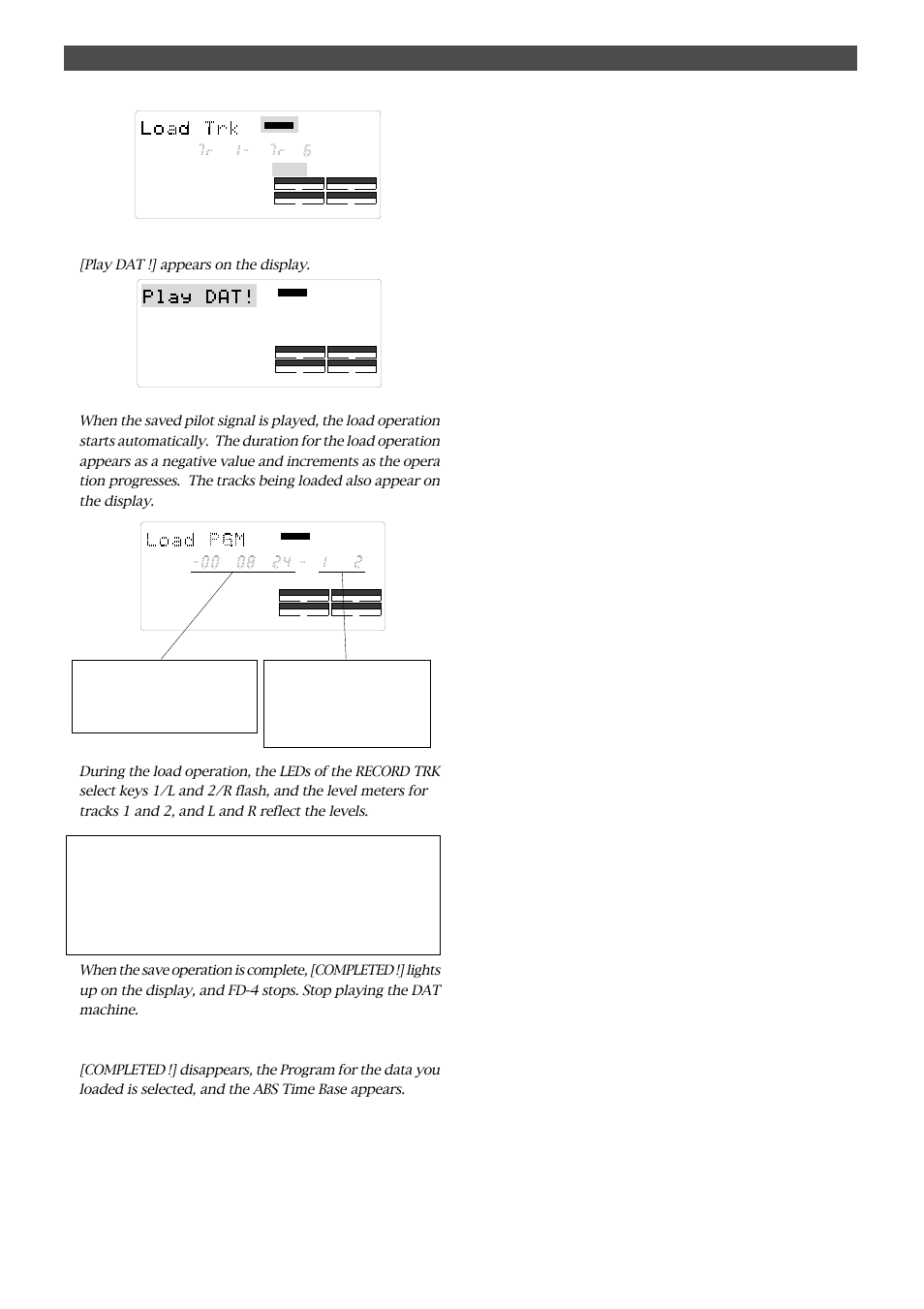 Saving and loading song data, Press the execute/yes key again, Start playing the dat machine | Press the stop button or the exit/no key, Play dat !] appears on the display | Fostex FD-4 User Manual | Page 80 / 100