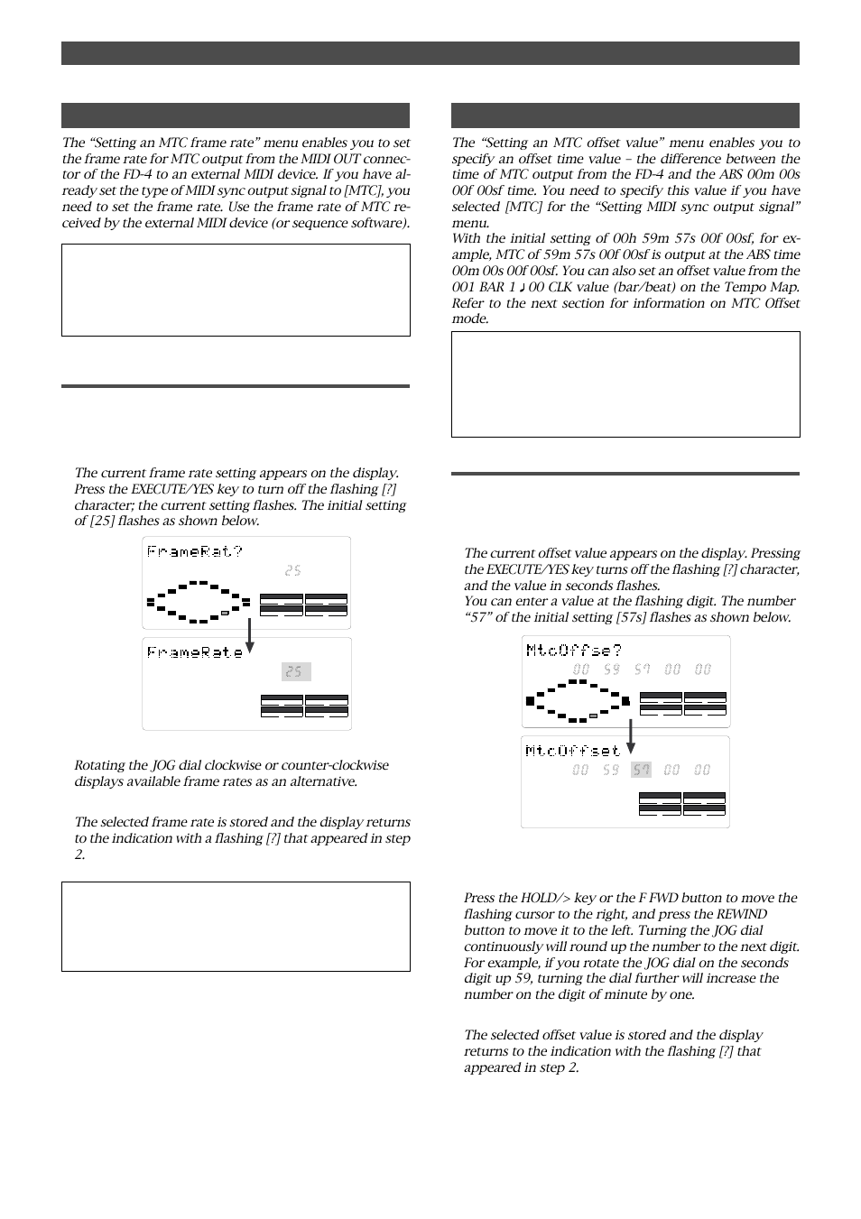 Setting an mtc frame rate, Setting an mtc offset value, Setting an mtc offset | Changing the initial setting (setup mode), Turn the jog dial to enter the desired frame rate, Press the execute/yes key | Fostex FD-4 User Manual | Page 87 / 100