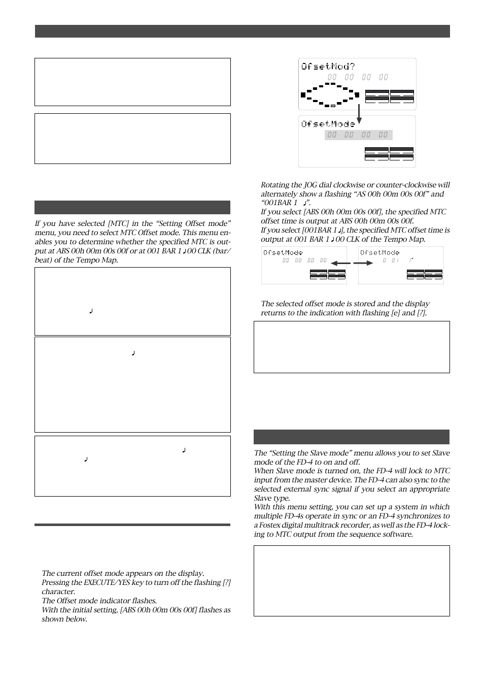 Setting offset mode, Setting the slave mode, Setting mtc offset mode | Changing the initial setting (setup mode), Use the jog dial to select the desired offset mode, Press the execute/yes key | Fostex FD-4 User Manual | Page 88 / 100