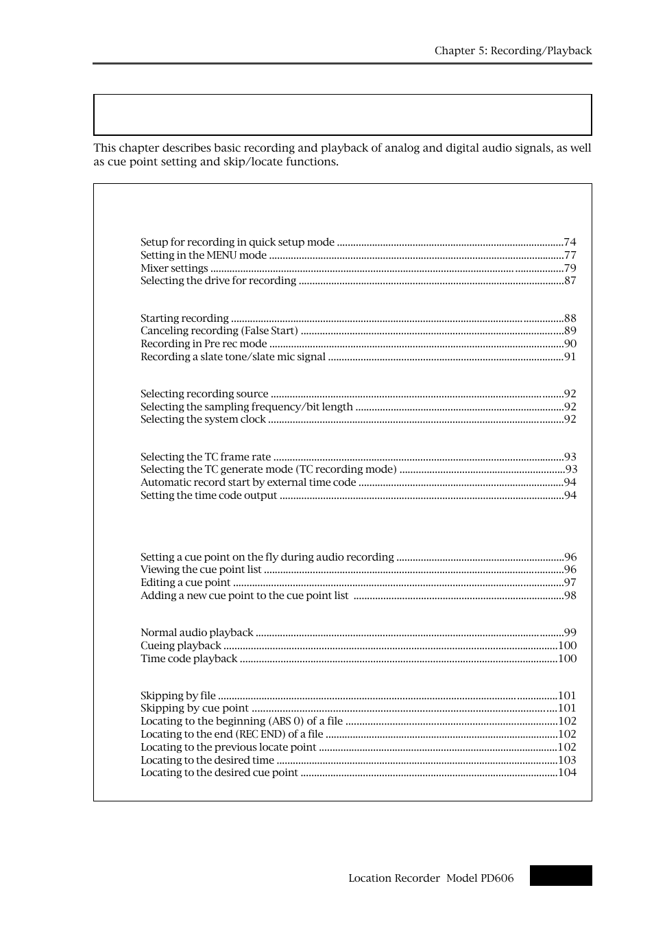 Chapter 5: recording/playback, Chapter 5 - table of contents | Fostex PD606 User Manual | Page 73 / 226