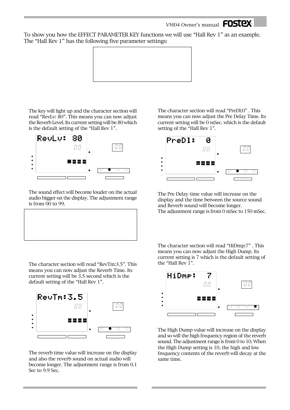 Reverb level setting, Reverb time setting, Pre-delay time setting | High dump setting, Press the effect parameter key, Turn the data encoder clockwise, Caution, Press the effect parameter key once again, Vm04 owner’s manual | Fostex VM04 User Manual | Page 21 / 27