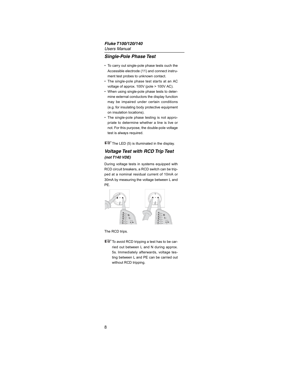 Single-pole phase test, Voltage test with rcd trip test | Fluke Fiber Viewer FT140 User Manual | Page 8 / 14