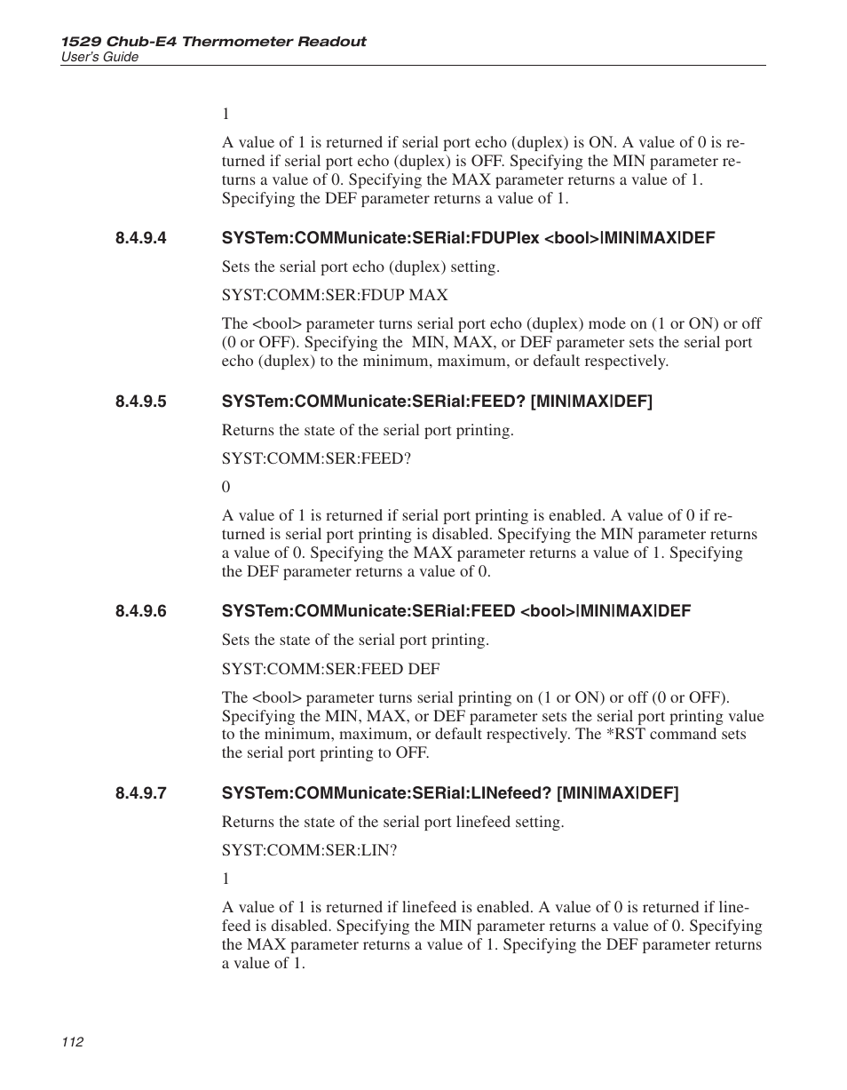 System:communicate:serial:feed? [min|max|def, System:communicate:serial:feed <bool>|min|max|def, System:communicate:serial:linefeed? [min|max|def | Fluke THE HART 1529 User Manual | Page 118 / 150