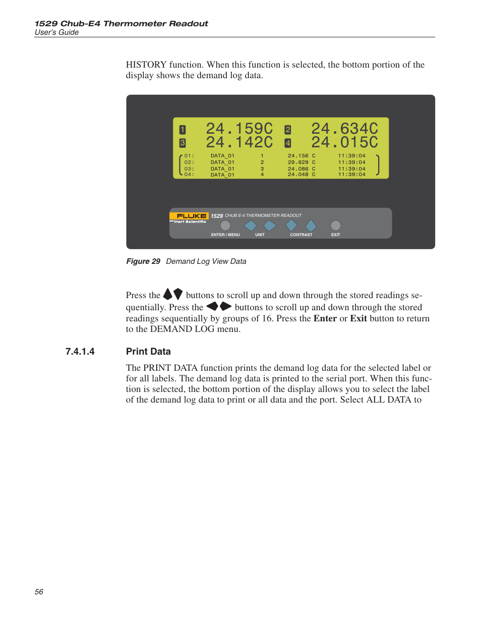 4 print data 56, Figure 29 demand log view data 56, Print data 56, 63 | Print data, Figure 29, Demand log view data, 159c, 142c, 634c, 015c | Fluke THE HART 1529 User Manual | Page 62 / 150