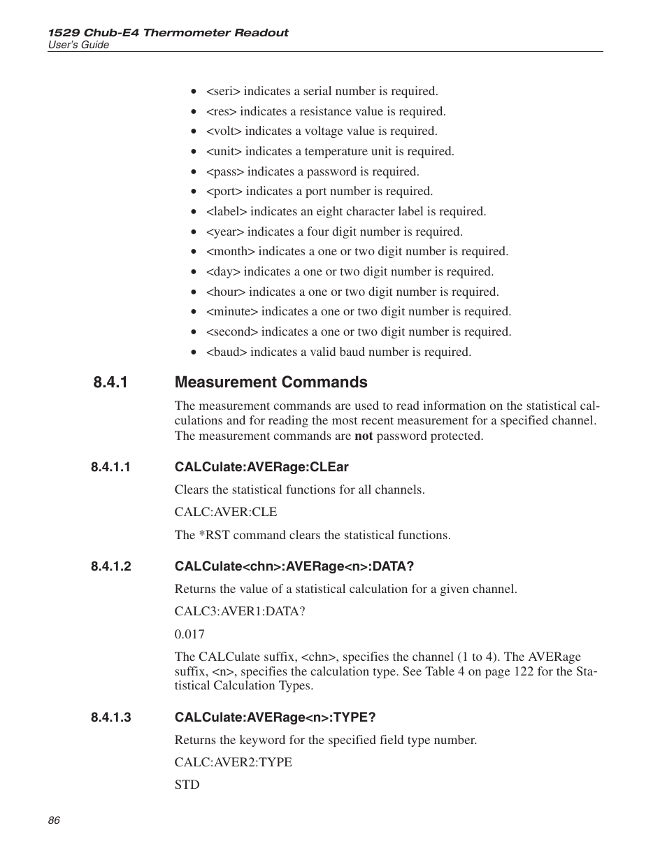 1 measurement commands 86, 1 calculate:average:clear 86, 2 calculate<chn>:average<n>:data? 86 | 3 calculate:average<n>:type? 86, Measurement commands, Calculate:average:clear, Calculate<chn>:average<n>:data, Calculate:average<n>:type, 1 measurement commands | Fluke THE HART 1529 User Manual | Page 92 / 150