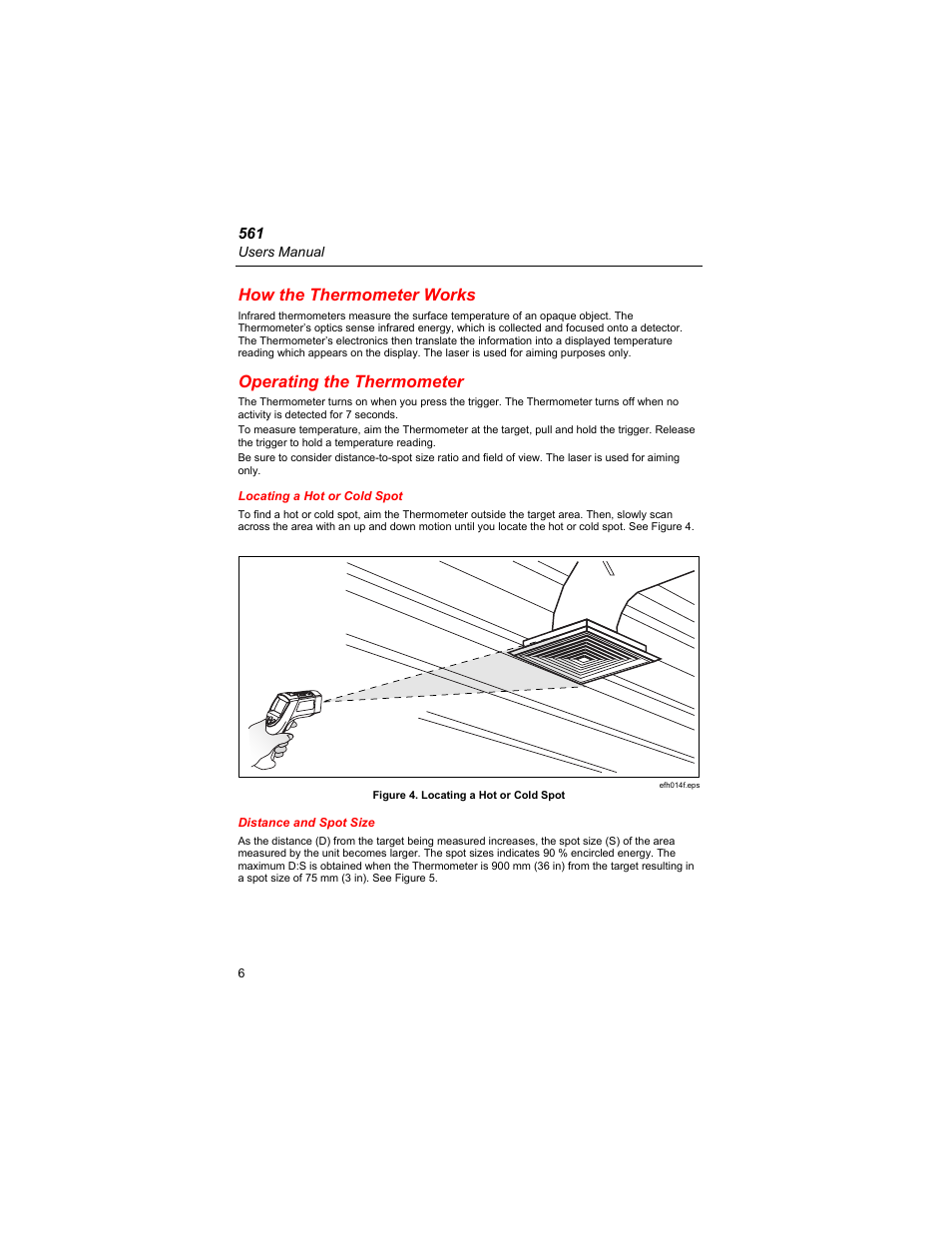 How the thermometer works, Operating the thermometer, Locating a hot or cold spot | Distance and spot size | Fluke 561s User Manual | Page 10 / 16