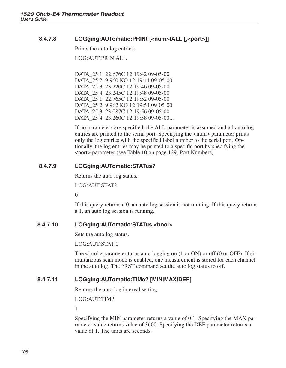 9 logging:automatic:status? 108, 10 logging:automatic:status <bool> 108, 11 logging:automatic:time? [min|max|def] 108 | Logging:automatic:print [<num>|all [,<port, Logging:automatic:status, Logging:automatic:status <bool, Logging:automatic:time? [min|max|def | Fluke 1529 Chub-E4 User Manual | Page 114 / 154