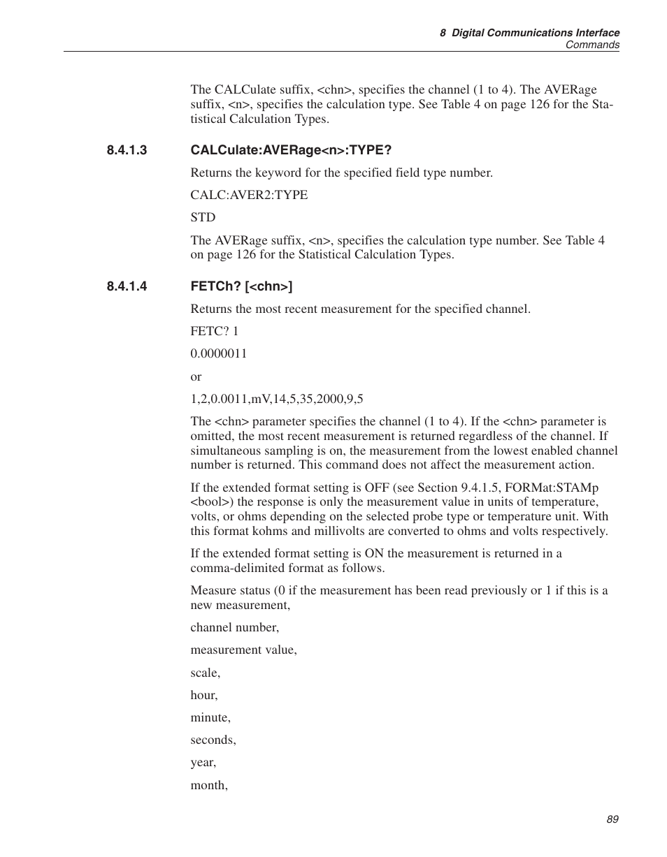 3 calculate:average<n>:type? 89, 4 fetch? [<chn>] 89, Calculate:average<n>:type | Fetch? [<chn | Fluke 1529 Chub-E4 User Manual | Page 95 / 154
