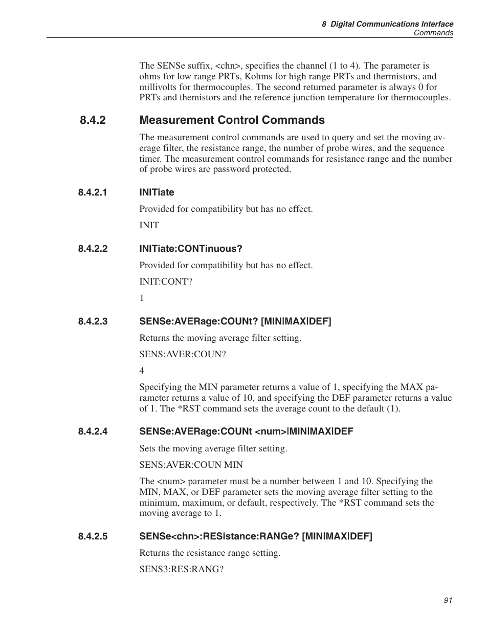 2 measurement control commands 91, 1 initiate 91, 2 initiate:continuous? 91 | 3 sense:average:count? [min|max|def] 91, 4 sense:average:count <num>|min|max|def 91, 5 sense<chn>:resistance:range? [min|max|def] 91, Measurement control commands, Initiate, Initiate:continuous, Sense:average:count? [min|max|def | Fluke 1529 Chub-E4 User Manual | Page 97 / 154