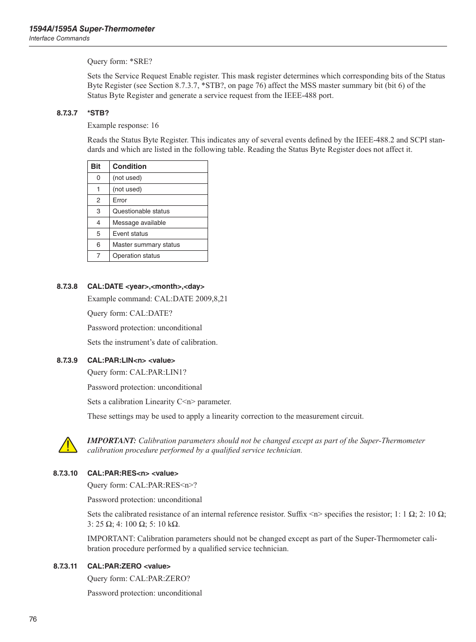 7 *stb, 8 cal:date <year>,<month>,<day, 9 cal:par:lin<n> <value | 10 cal:par:res<n> <value, 11 cal:par:zero <value, 7 *stb? 8.7.3.8, Cal:date <year>,<month>,<day, Cal:par:lin<n> <value, Cal:par:res<n> <value, Cal:par:zero <value | Fluke 1595A User Manual | Page 86 / 130