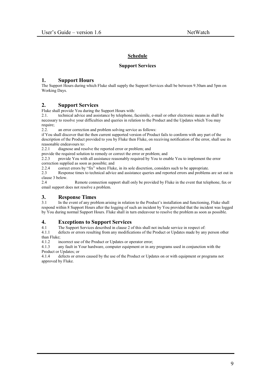 User’s guide – version 1.6 netwatch 9, Support hours, Support services | Response times, Exceptions to support services | Fluke Network Router User Manual | Page 9 / 49