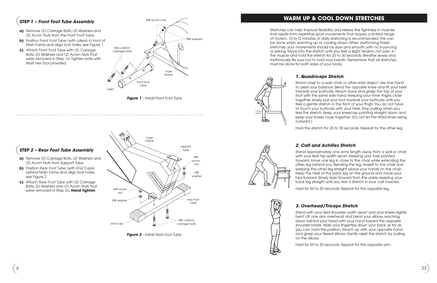 Warm up & cool down stretches, 623 step 1 – front foot tube assembly, Step 2 – rear foot tube assembly | Quadriceps stretch, Calf and achilles stretch, Overhead/triceps stretch | Fitness Quest 5K 6100 User Manual | Page 7 / 15
