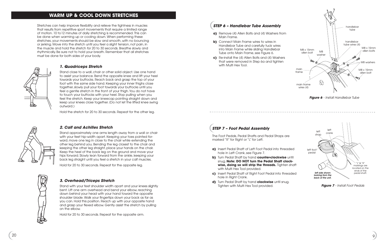 Warm up & cool down stretches, Step 6 – handlebar tube assembly, Step 7 – foot pedal assembly | Quadriceps stretch, Calf and achilles stretch, Overhead/triceps stretch | Fitness Quest 6.5r User Manual | Page 10 / 15