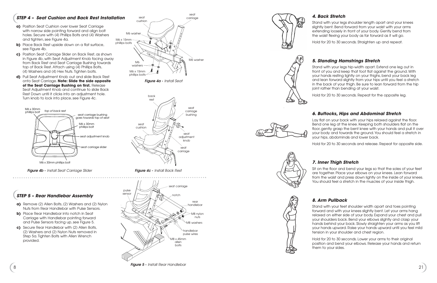 Back stretch, Standing hamstrings stretch, Buttocks, hips and abdominal stretch | Inner thigh stretch, Arm pullback, Step 5 – rear handlebar assembly, Step 4 – seat cushion and back rest installation | Fitness Quest 6.5r User Manual | Page 9 / 15