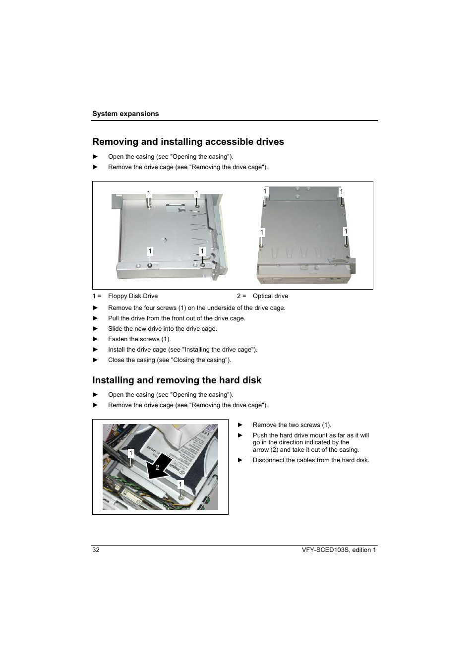 Removing and installing accessible drives, Installing and removing the hard disk | Fujitsu Siemens Computers X103 SFF User Manual | Page 40 / 49