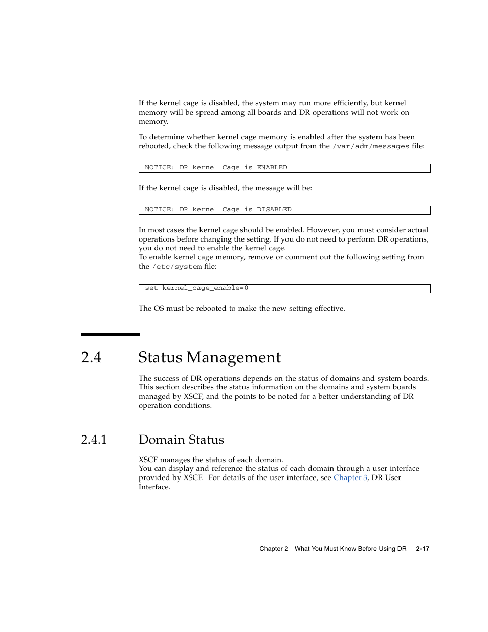 4 status management, 1 domain status, Status management | Domain status | Fujitsu Siemens Computers SPARC Enterprise M8000 User Manual | Page 49 / 162