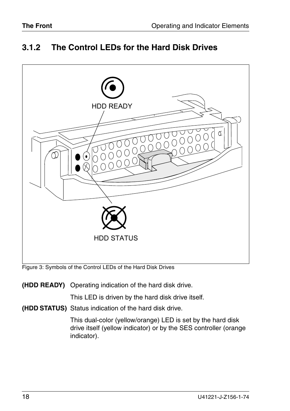 The control leds for the hard disk drives, 2 the control leds for the hard disk drives | Fujitsu Siemens Computers S60 User Manual | Page 26 / 98