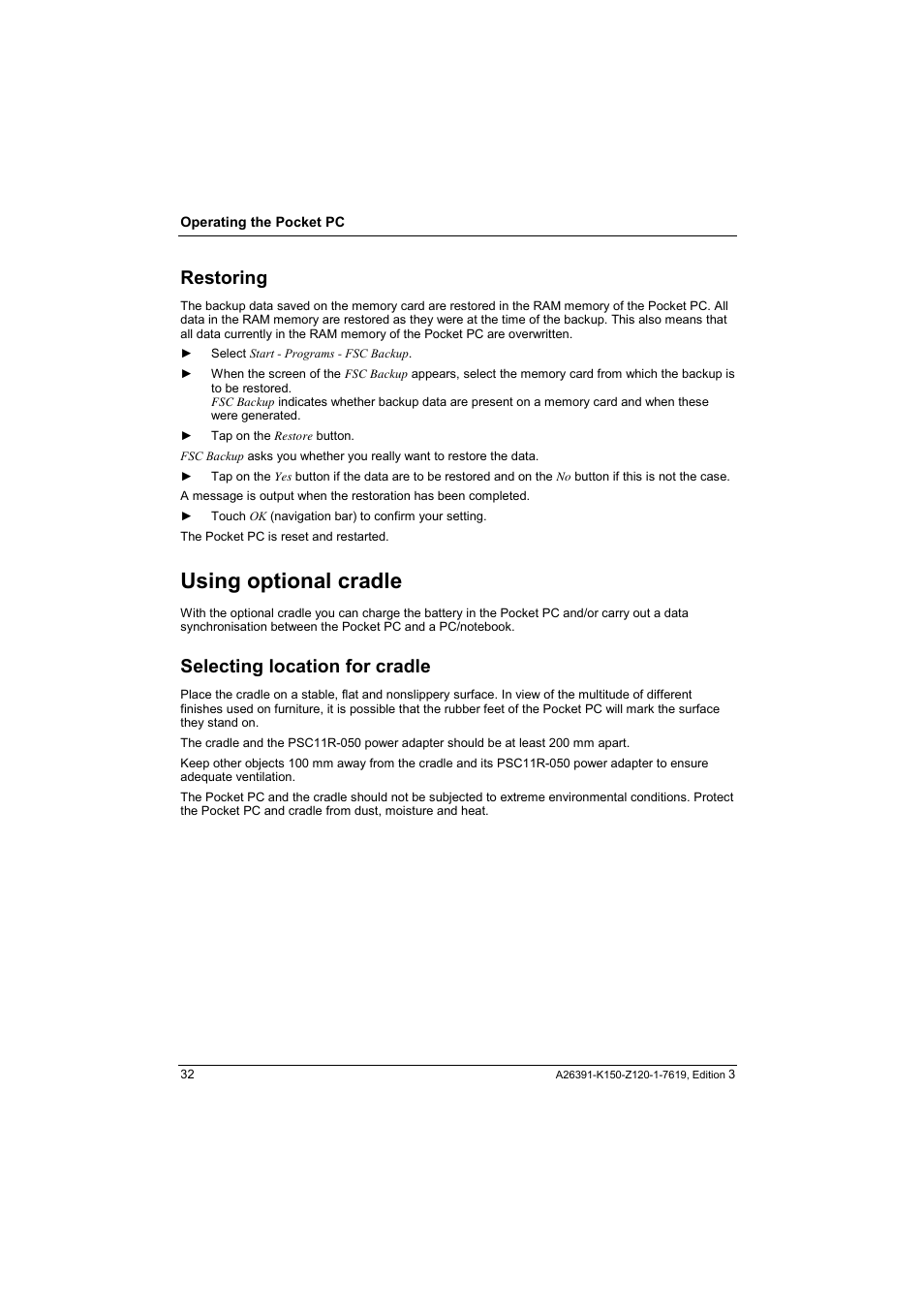 Restoring, Using optional cradle, Selecting location for cradle | Fujitsu Siemens Computers LOOX 400 User Manual | Page 40 / 66