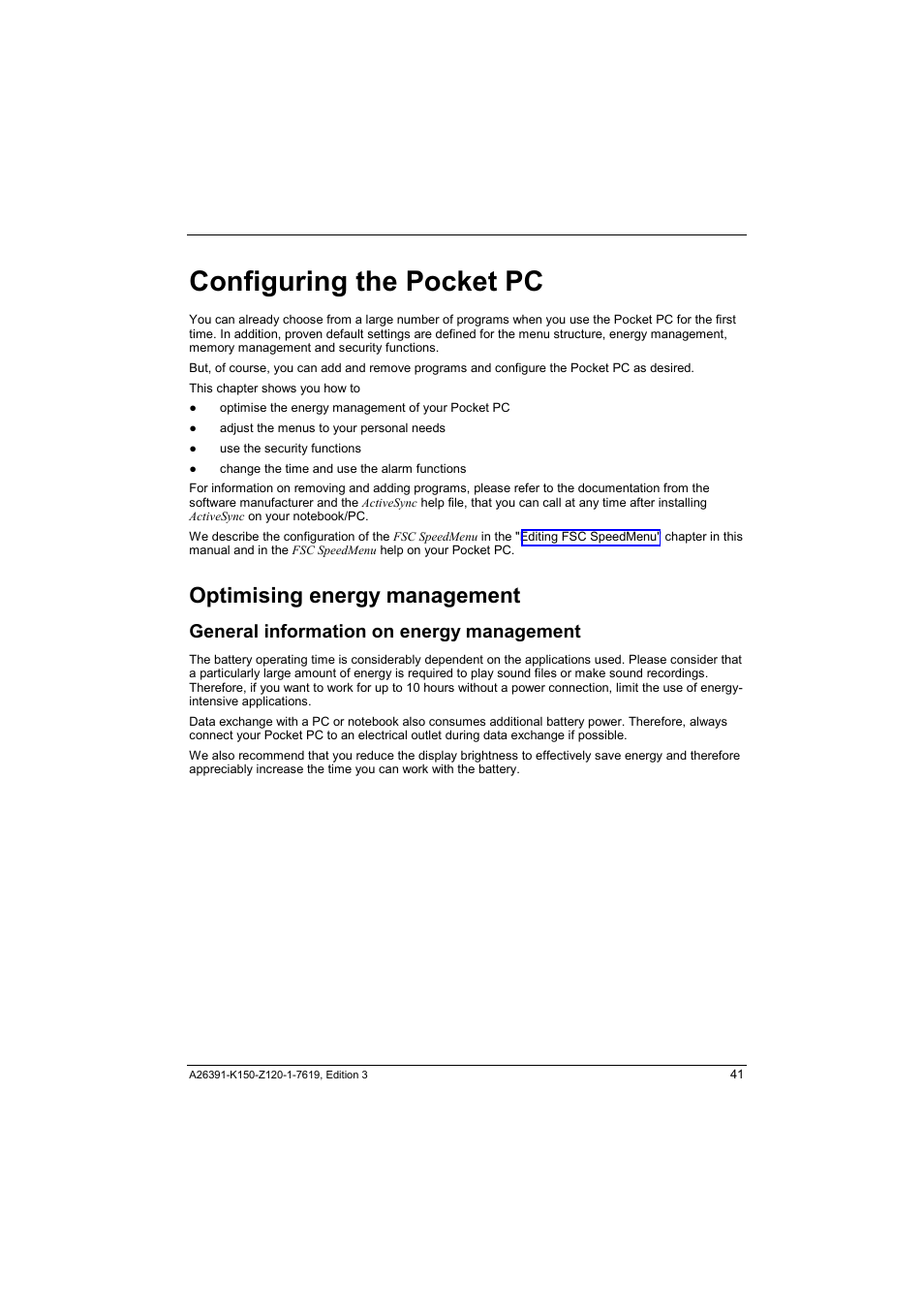 Configuring the pocket pc, Optimising energy management, General information on energy management | Configuring the pocket pc” c, Er "configuring the pocket | Fujitsu Siemens Computers LOOX 400 User Manual | Page 49 / 66