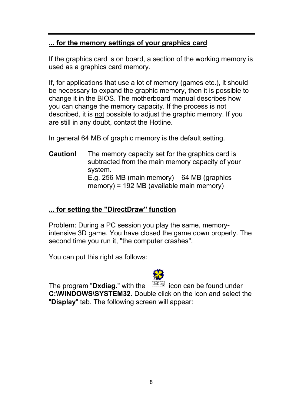 For the memory settings of your graphics card, For setting the "directdraw" function | Fujitsu Siemens Computers Fujitsu-Siemens PC User Manual | Page 34 / 96
