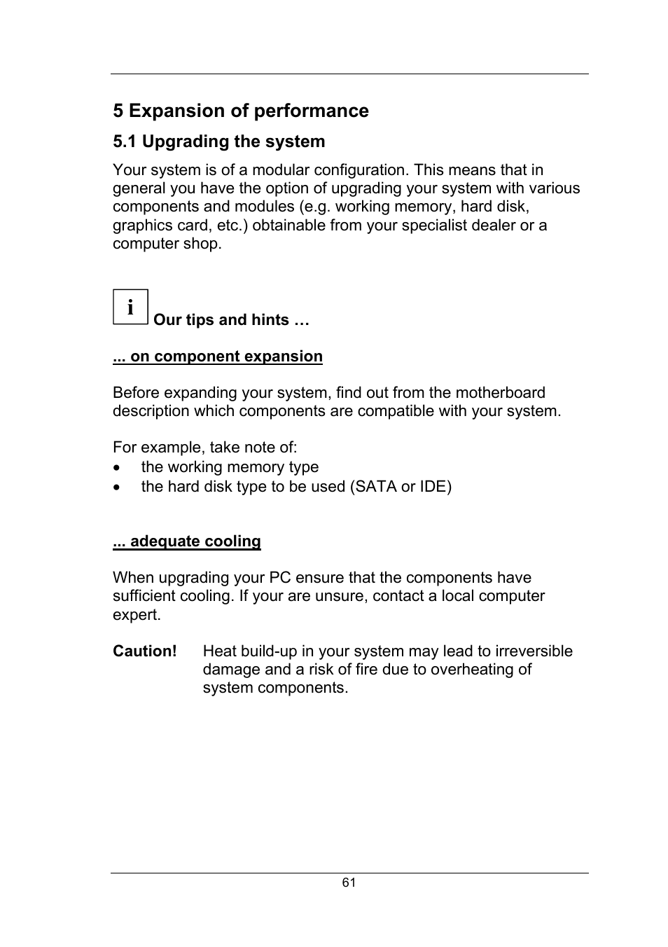 5 expansion of performance, 1 upgrading the system, Our tips and hints | On component expansion, Adequate cooling, On component expansion ... adequate cooling, 2 opening and closing the housing | Fujitsu Siemens Computers Fujitsu-Siemens PC User Manual | Page 87 / 96