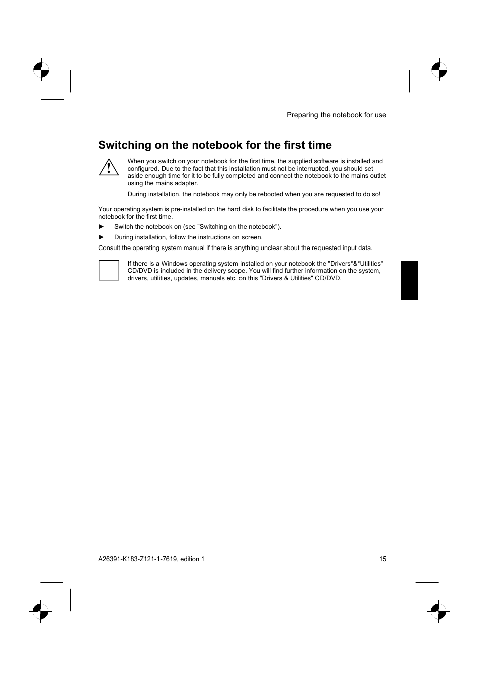 Switching on the notebook for the first time | Fujitsu Siemens Computers AMILO Pro V2035 User Manual | Page 25 / 84