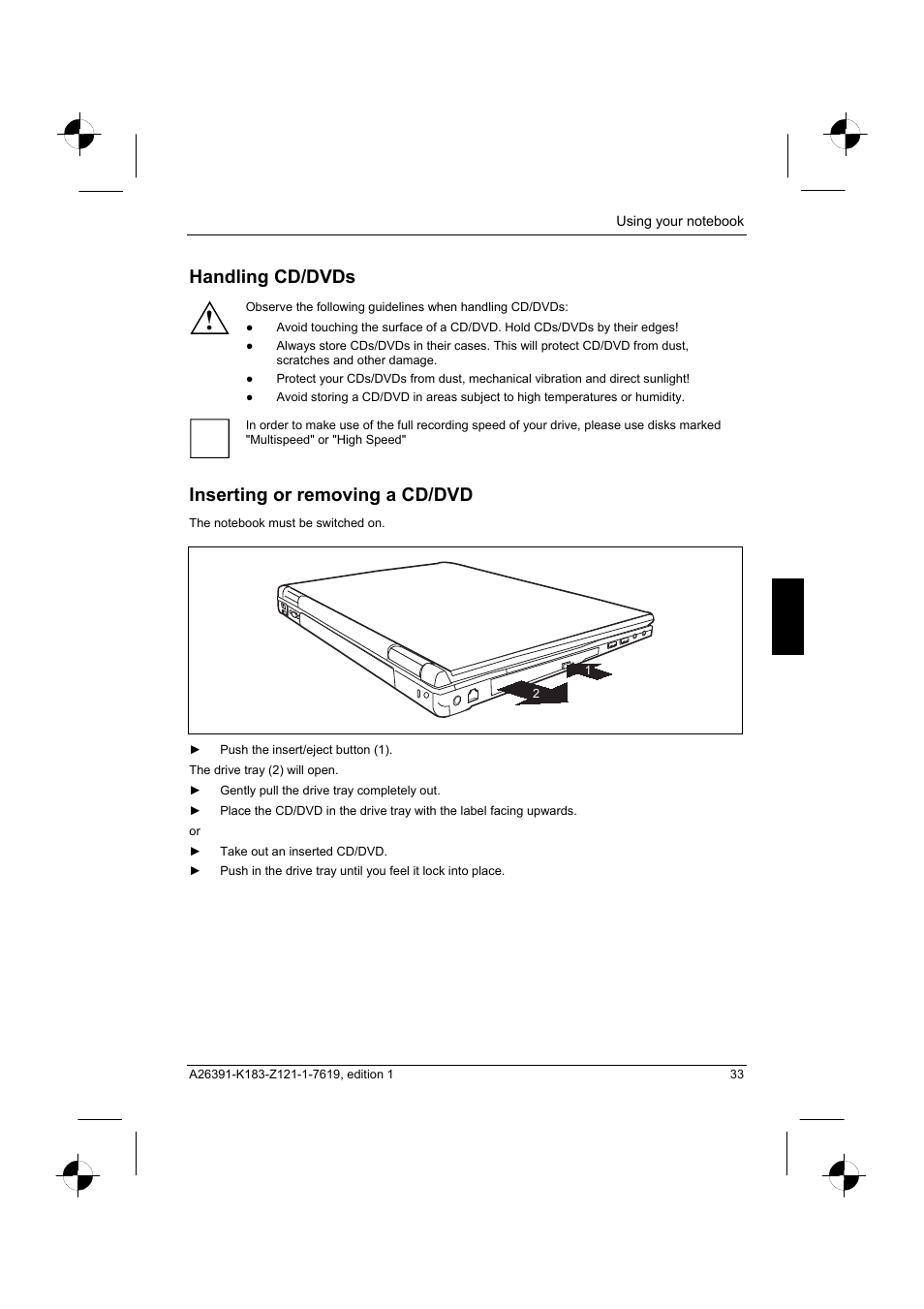Handling cd/dvds, Inserting or removing a cd/dvd | Fujitsu Siemens Computers AMILO Pro V2035 User Manual | Page 43 / 84