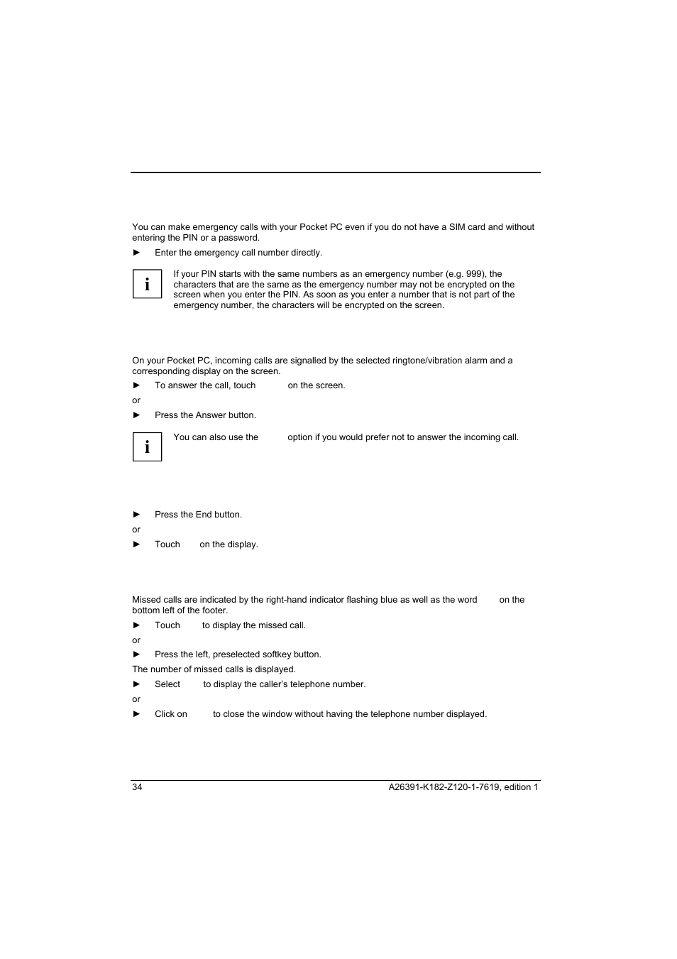 Making emergency calls, Answering an incoming call, Ending the conversation | Displaying missed calls | Fujitsu Siemens Computers Loox T User Manual | Page 44 / 118