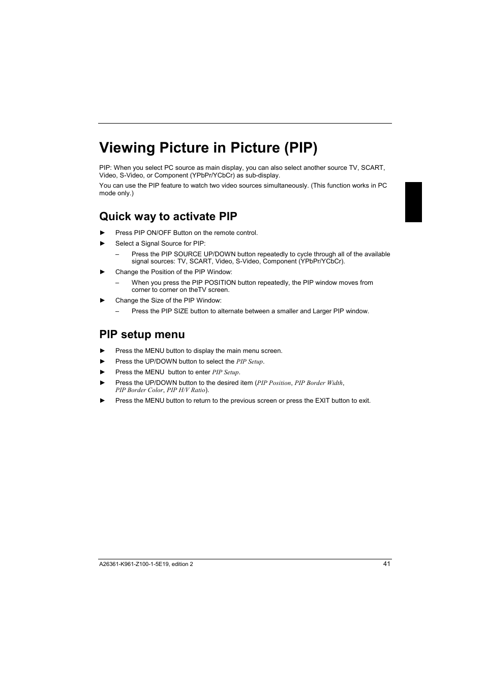 Viewing picture in picture (pip), Quick way to activate pip, Pip setup menu | Fujitsu Siemens Computers V17-1 User Manual | Page 49 / 64